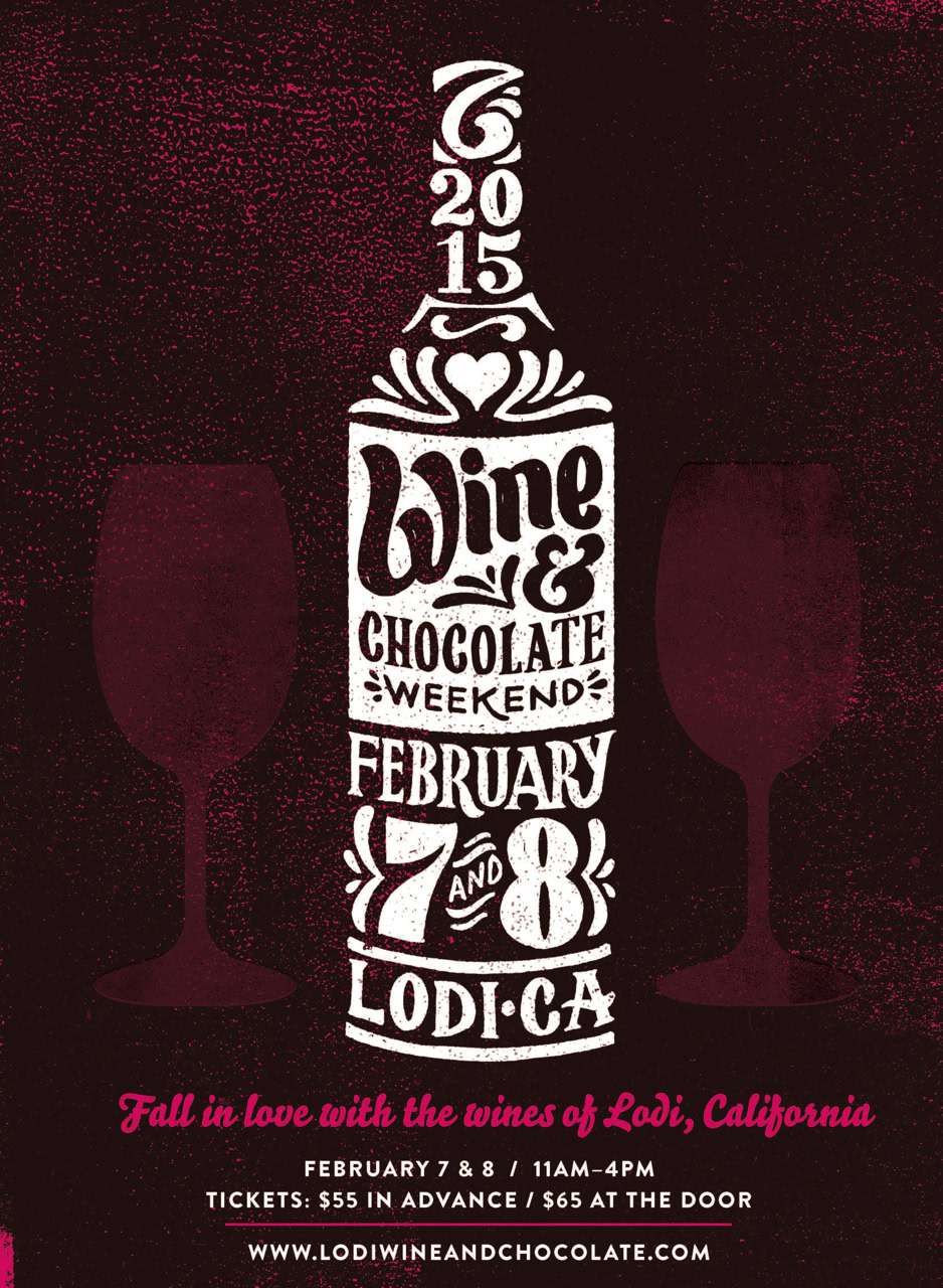Lodi Wine & Chocolate Weekend poster with wine glasses and event details for February 7-8, 2015.