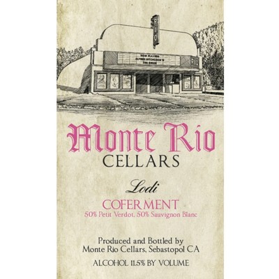 Lodi wine label for Monte Rio Cellars featuring Coferment blend and alcohol content.