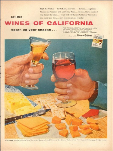Vintage ad promoting California wines and cheese pairing for snacks and social gatherings.